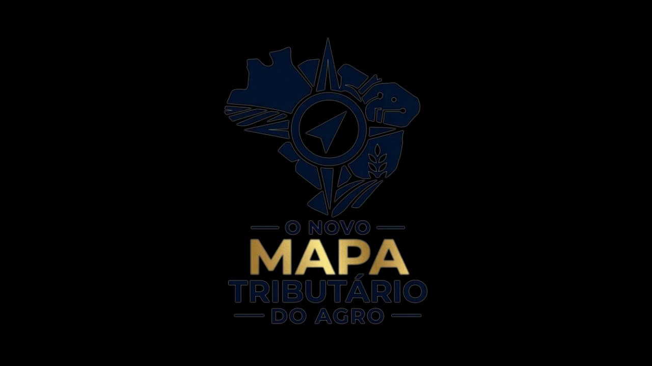 O Novo Mapa Tributário do Agro